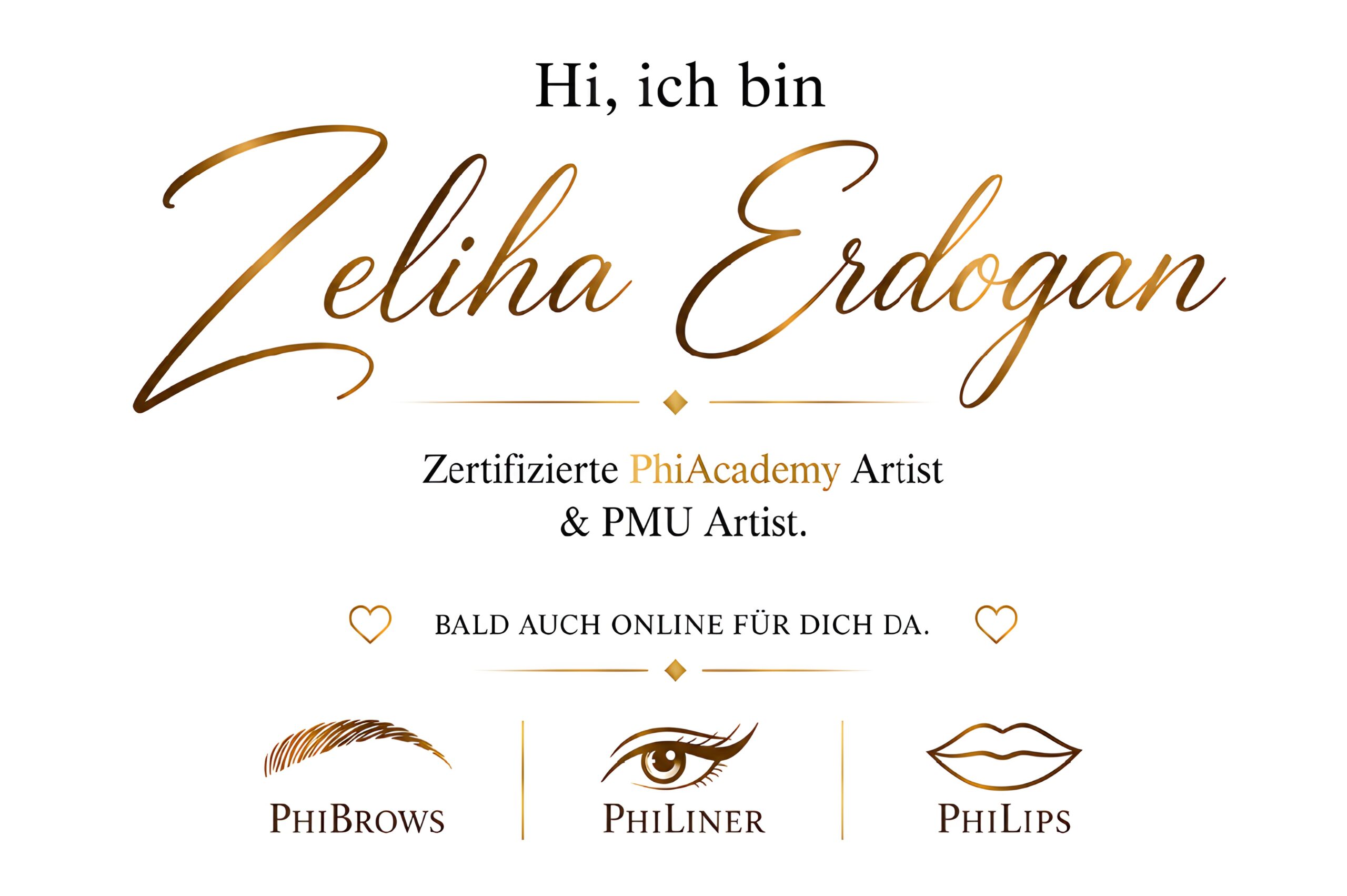 Hi, ich bin Zeliha Erdogan – Zertifizierte PhiAcademy Artist und PMU Artist